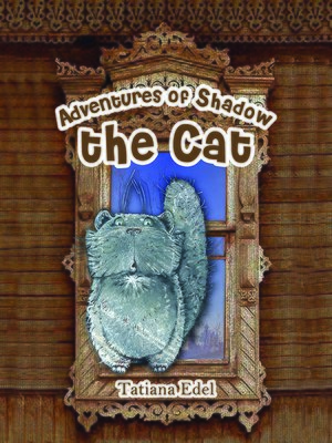 cover image of Adventures of Shadow the Cat